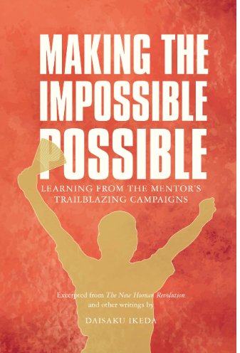 Making the impossible possible, Daisaku Ikeda (OBS! Coming on week 13) - SGI Finland Shop