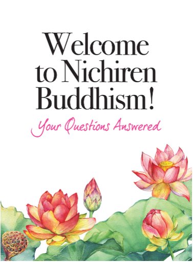 Welcome to Nichiren Buddhism! Your Questions Answered - SGI Finland Shop