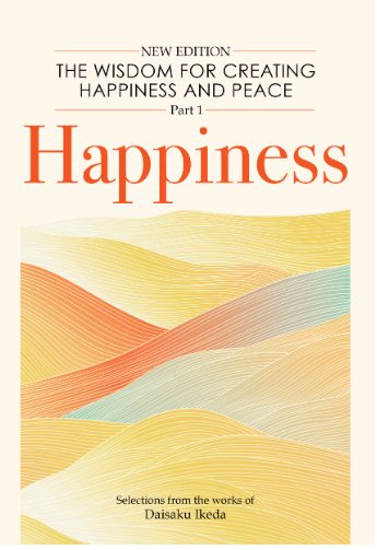 Wisdom for Creating Happiness and Peace Part-1 -3 - SGI Finland Shop